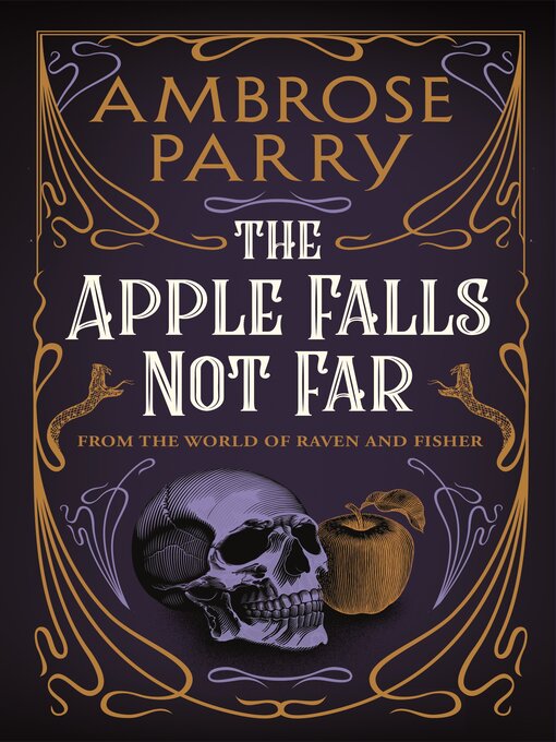 Title details for The Apple Falls Not Far by Ambrose Parry - Available